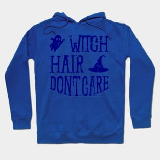 Witch hair don't care - Blue color Hoodie